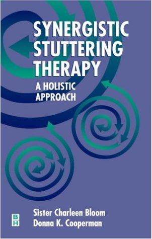 Synergistic Stuttering Therapy