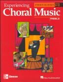 Experiencing Choral Music, Proficient Treble Voices