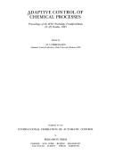 Adaptive Control of Chemical Processes
