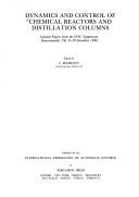 Dynamics and Control of Chemical Reactors and Distillation Columns