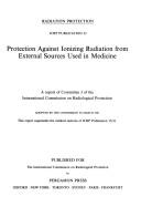 Protection Against Ionizing Radiation From External Sources Used in Medicine