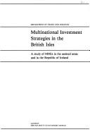 Multinational Investment Strategies in the British Isles