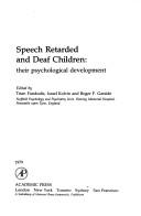 Speech Retarded and Deaf Children