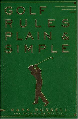 Golf Rules Plain & Simple