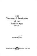 The Commercial Revolution of the Middle Ages, 950-1350