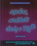 Speedwriting shorthand dictation and transcription =