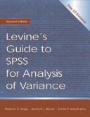 Levine's guide to SPSS for analysis of variance