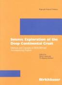 Seismic Exploration of the Deep Continental Crust