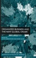 Organized Business and the New Global Order