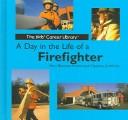 A Day in the Life of a Firefighter