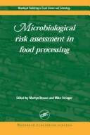 Microbiological risk assessment in food processing