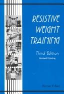 Resistive Weight Training