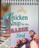 Little Spoonful of Chicken Soup for the College Soul