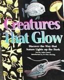 Creatures that glow
