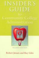 Insider's Guide to Community College Administration
