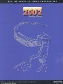 Proceedings 10th Pacific Conference on Computer Graphics and Applications