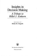 Insights in Decision Making