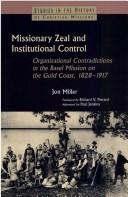 Missionary Zeal and Institutional Control: Organizational Contradictions in the Basel Mission on the Gold Coast