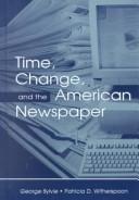 Time, Change and the American Newspaper
