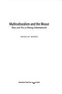 Multiculturalism and the Mouse