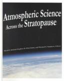 Atmospheric Science Across the Stratopause
