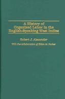 A History of Organized Labor in the English-Speaking West Indies