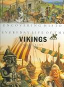 Everyday Life of the Vikings (Uncovering History)