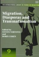 Migration, diasporas, and transnationalism