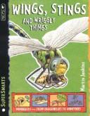 Wings, Stings, and Wriggly Things