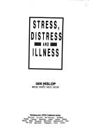 Stress, Distress and Illness