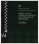 Welfare to Work: Tackling the Barriers to the Employment of Older People