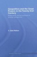 Geopolitics and the Great Powers in the Twenty-First Century: Multipolarity and the Revolution in Strategy