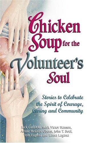 Chicken Soup for the Volunteer's Soul
