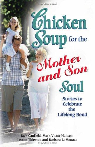 Chicken Soup for the Mother and Son Soul
