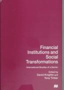 Financial Institutions and Social Transformations