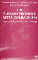 The Russian Province After Communism