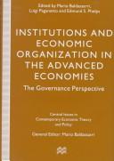 Institutions and economic organization in the advanced economies