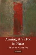 Aiming at virtue in Plato