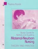 Study Guide for Nichols and Zwelling Maternal-Newborn Nursing: Theory and Practice