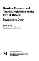 Russian Peasants and Tsarist Legislation on the Eve of Reform