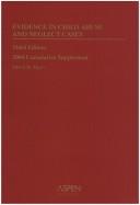 Evidence in Child Abuse and Neglect Cases