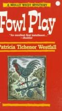 Fowl Play (A Molly West Mystery) (Wwl Mystery , No 273)