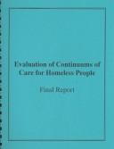 Evaluations of Continuums of Care for Homeless People