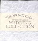 Beverly Clark's Wedding Collection