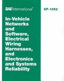 In-vehicle Networks and Software, Electrical Wiring Harnesses, and Electronics and Systems Reliability
