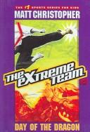 Day Of The Dragon (The Extreme Team)