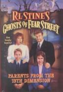 Ghosts of Fear Street: Parents from the 13th Dimension