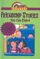 Friendship Stories You Can Share