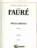 Faure: Pieces Breves, Op. 84