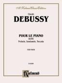Debussy Pour Le Piano (Piano Solos)